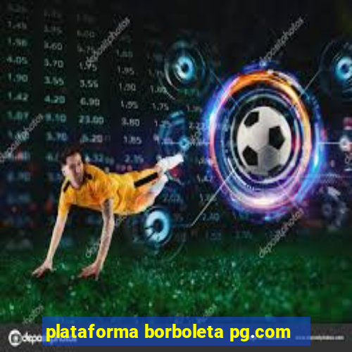 plataforma borboleta pg.com